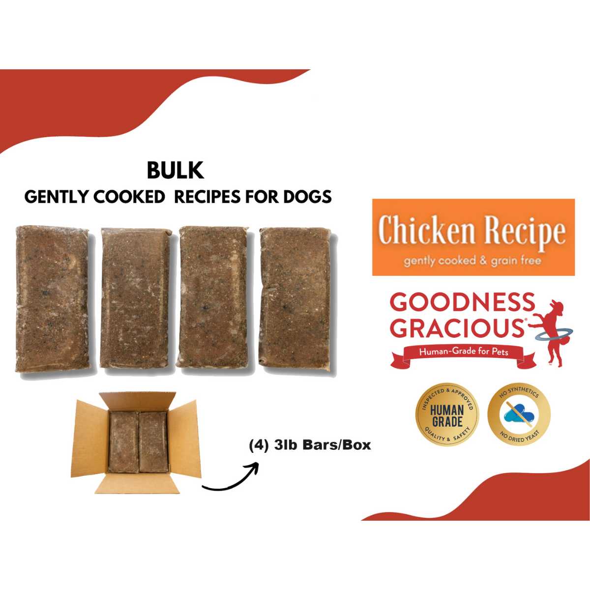 Goodness Gracious Gently Cooked Grain Free Chicken Recipe 12# BULK Box-4 x 3# Bars/Box